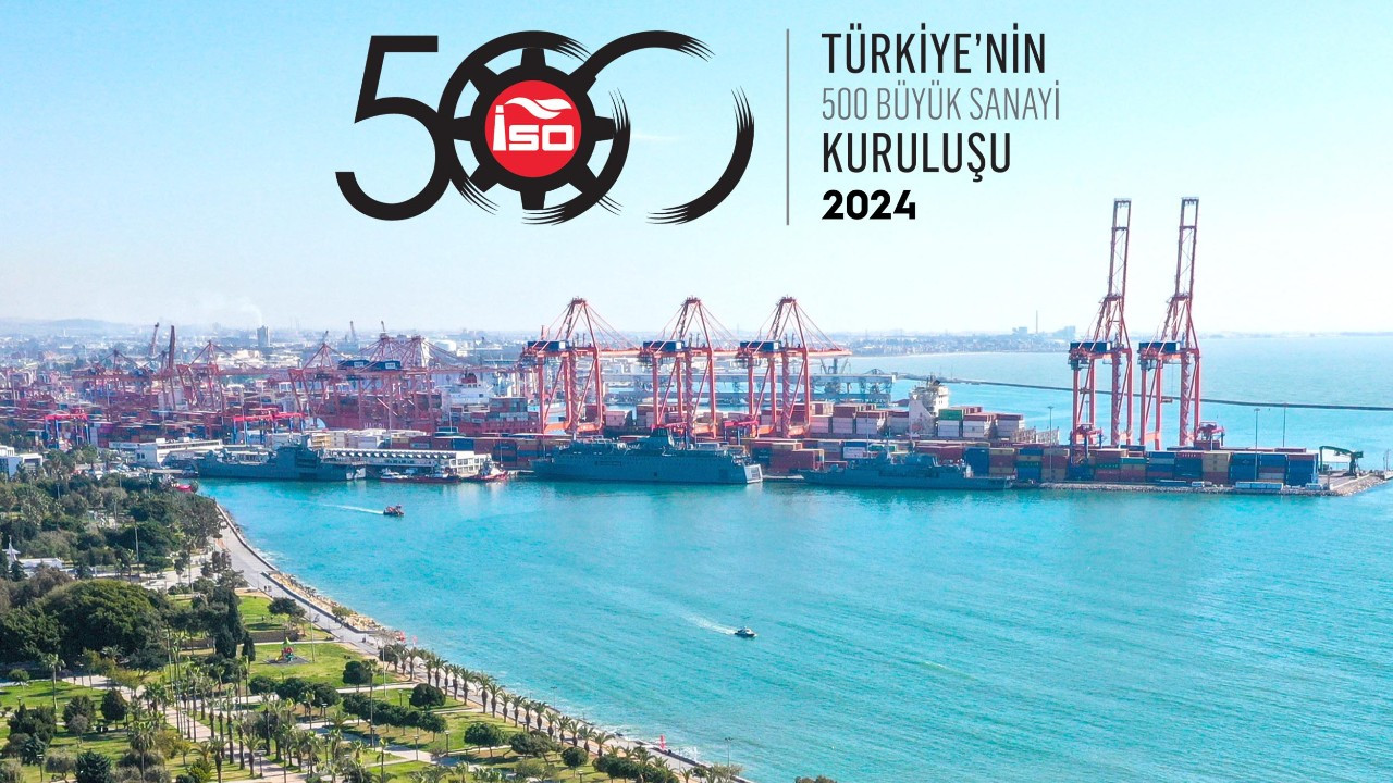 Mersin’in İSO 2024’te yer alan firmaları belli oldu