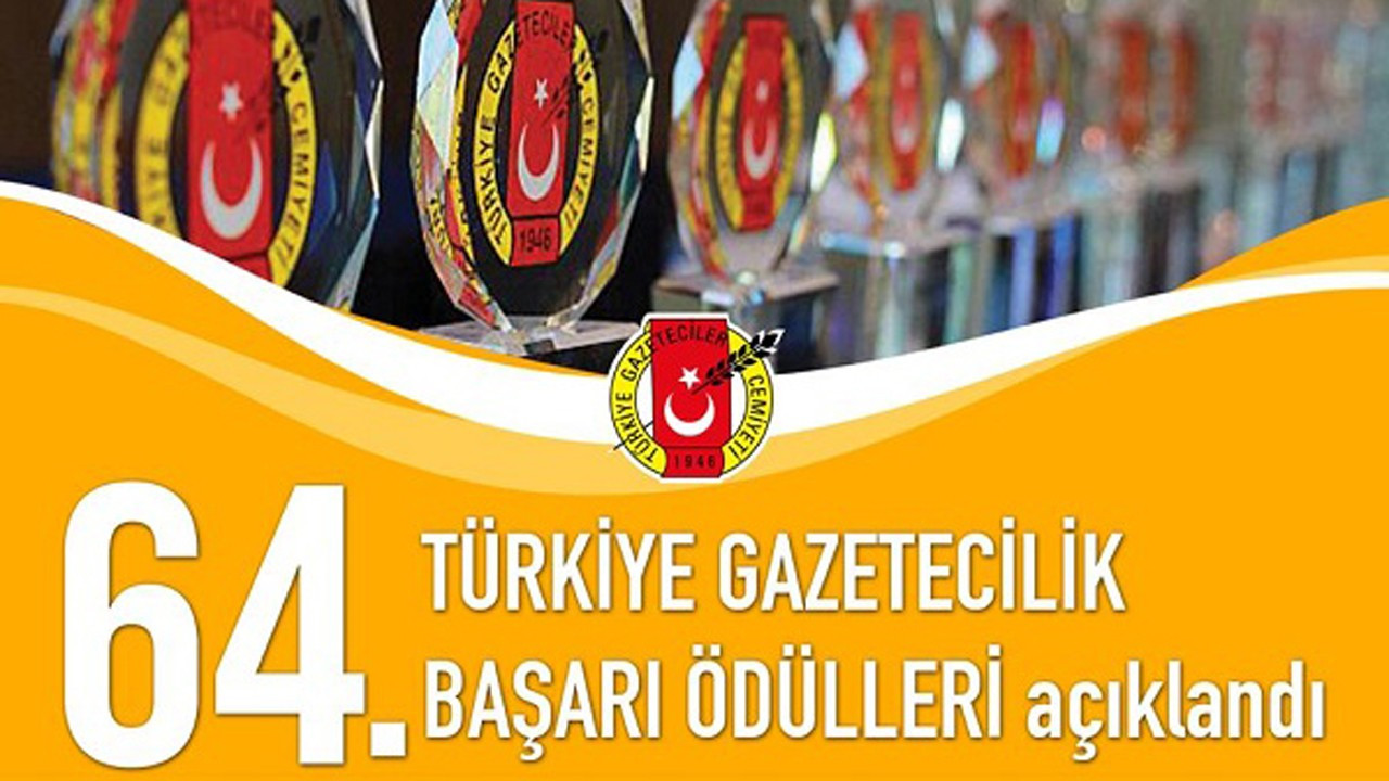 TGC’nin 64. Türkiye Gazetecilik Başarı Ödülleri açıklandı