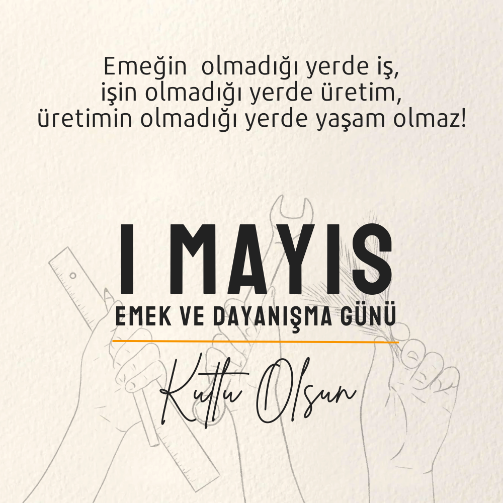 Yeni resimli 1 Mayıs Emek ve Dayanışma Günü mesajları! 1 Mayıs Emek ve Dayanışma Günü kutlu olsun!