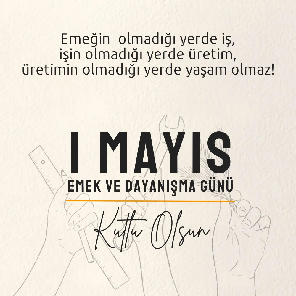 Yeni resimli 1 Mayıs Emek ve Dayanışma Günü mesajları! 1 Mayıs Emek ve Dayanışma Günü kutlu olsun!