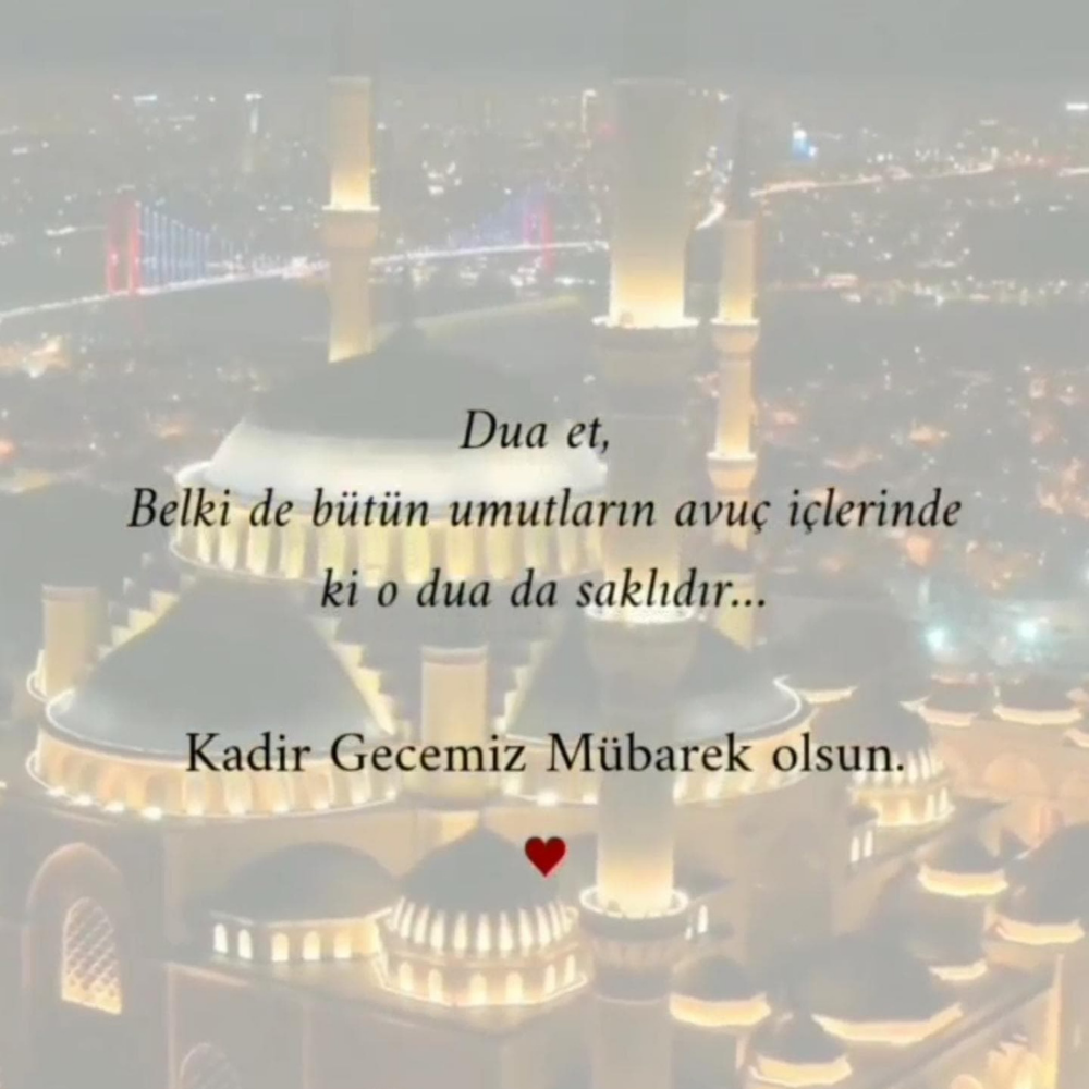 2025 Kadir Gecesi mesajları! Kadir Gecesi'ne özel kısa mesaj gönderin! Kadir Geceniz mübarek olsun!